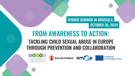 Event banner: From Awareness to Action - Tackling Child Sexual Abuse in Europe through Prevention and Collaboration in Brussels